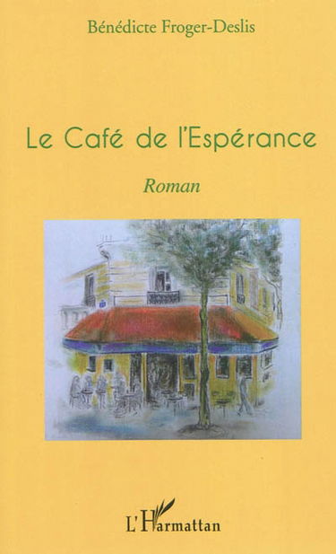 Le café de l'espérance