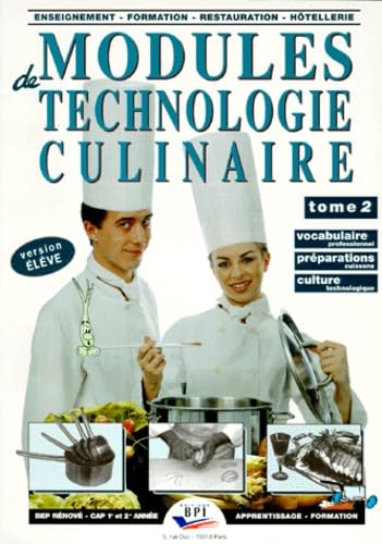 Modules de technologie culinaire, tome 2