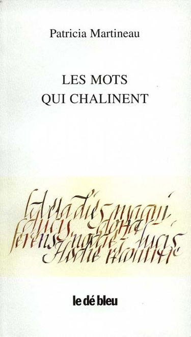 Les mots qui chalinent