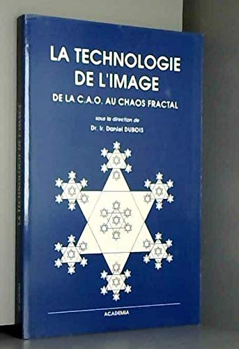 Technologie de l'image : de la C.A.O. au chaos fractal