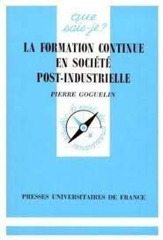 La formation continue en société post-industrielle