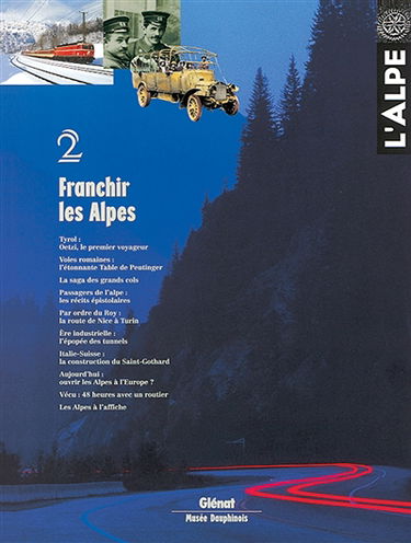 Alpe (L'), n° 2. Franchir les Alpes