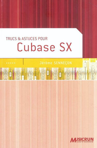 Trucs & astuces pour Cubase SX