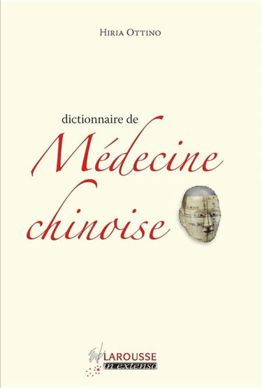 Dictionnaire de médecine chinoise