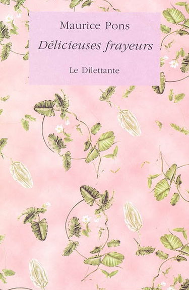 Délicieuses frayeurs : neuf nouvelles