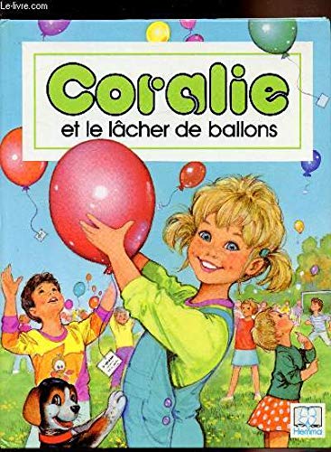 Coralie et le Lacher de Ballons