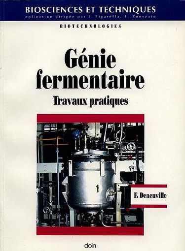 Génie fermentaire : travaux pratiques