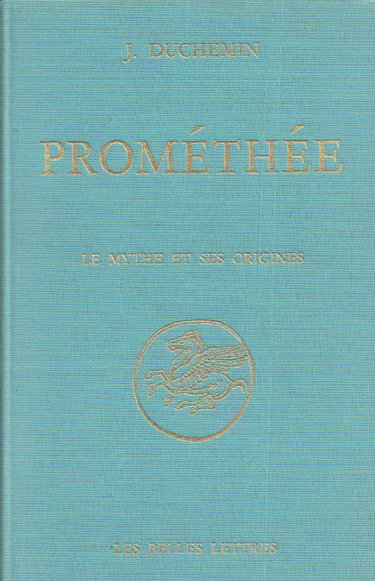 Couverture de Prométhée. le mythe et ses origines.