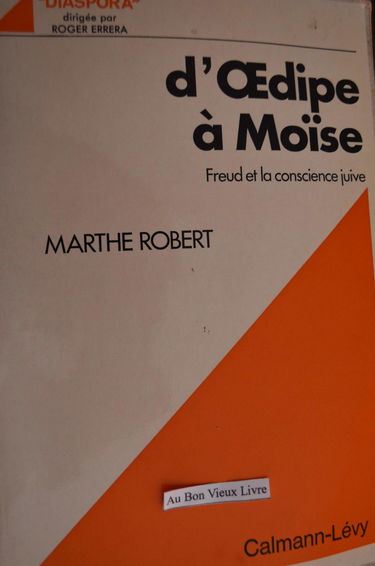 D'Oedipe à Moïse. Freud et la conscience juive