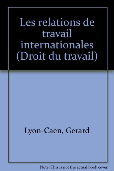 Les Relations de travail internationales