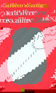 Le Petit livre des gros câlins