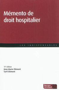 Mémento de droit hospitalier
