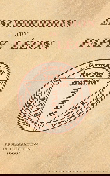 Enchiridion du Pape Léon: Reproduction de l'édition 1660