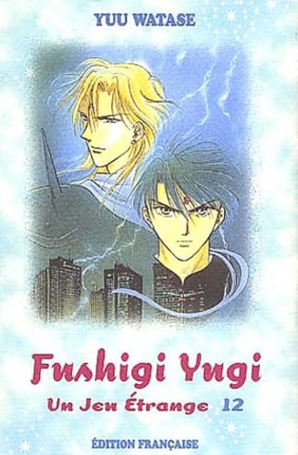 Fushigi Yugi : un jeu étrange. Vol. 12