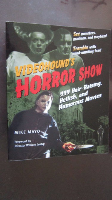 Couverture de Videohound's Horror Show: 999 Hair-Raising, Hellish, and Humorous Movies