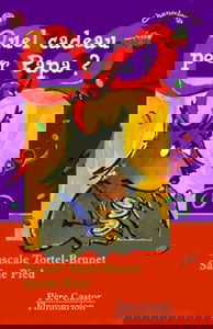 Quel cadeau pour papa ?