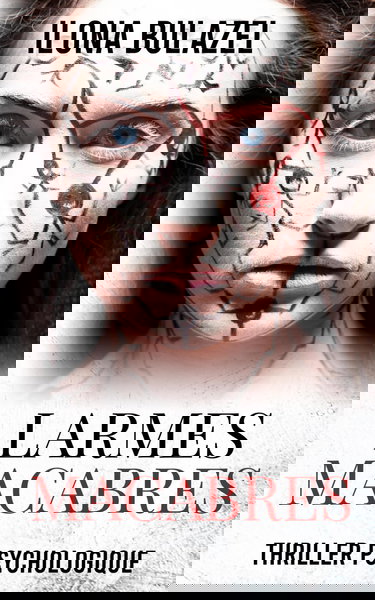 Larmes macabres: Thriller psychologique