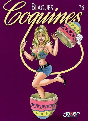 Blagues coquines. Vol. 16