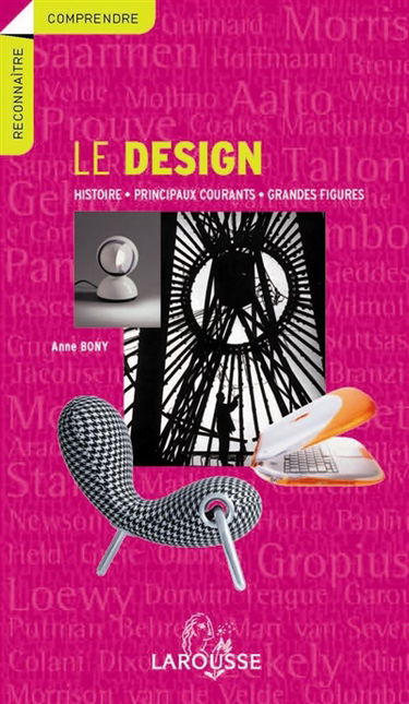 Le design : histoire, principaux courants, grandes figures