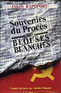 Souvenirs du proces des blouses blanches