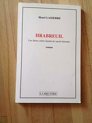 HRABREUIL LES DIEUX CELTES