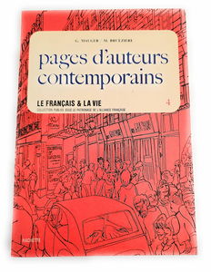 Le Français et la vie Tome 4: Pages d'auteurs contemporains