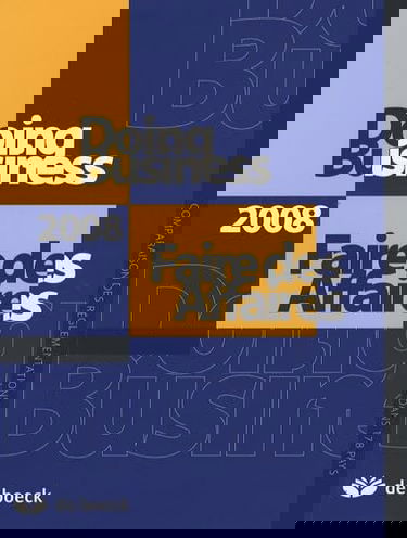 DOING BUSINESS/FAIRE DES AFFAIRES 2008