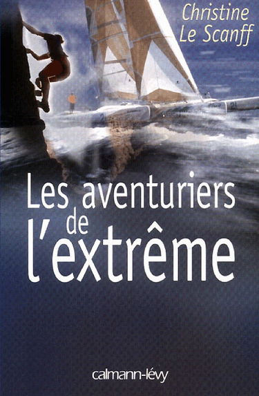 Les aventuriers de l'extrême
