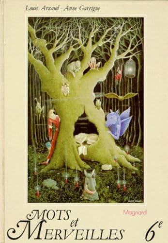 Mots et merveilles : classe de 6e