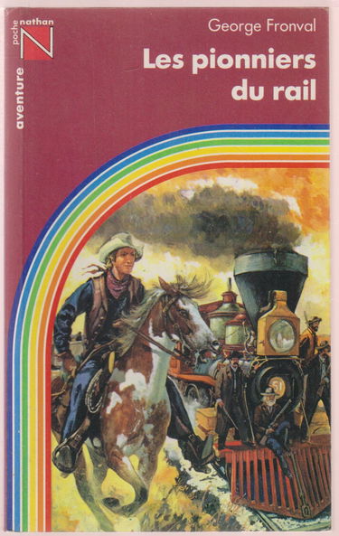 Les pionniers du rail