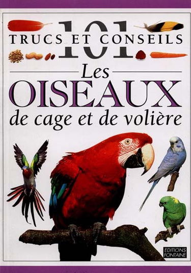 Les oiseaux de cage et de volière