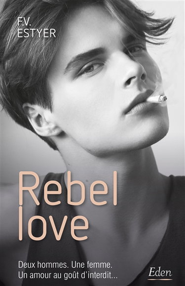 Couverture de Rebel love par F.V. Estyer