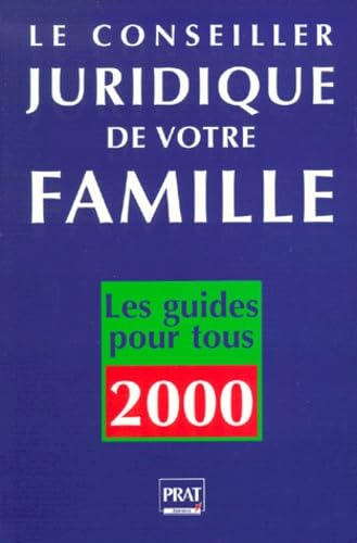 Le Conseiller juridique de votre famille, 2000
