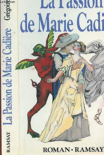 La Passion de Marie Cadière