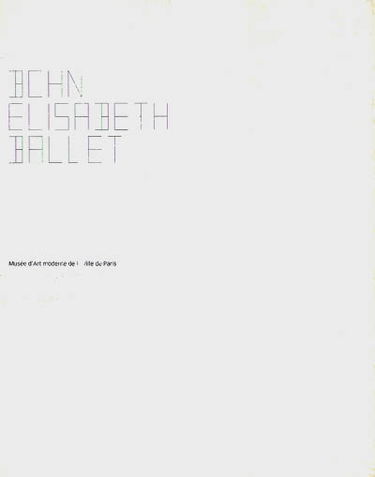 BCHN, Elisabeth Ballet : exposition, Paris, ARC, Musée d'art moderne de la ville de Paris, 4 octobre au 23 novembre 1997