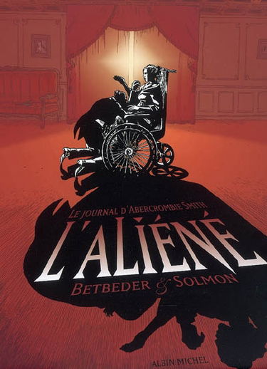 L'aliéné : le journal d'Abercrombie Smith