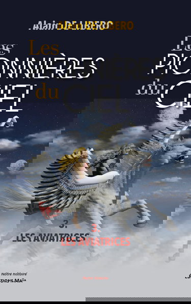 Les Pionnières du ciel - 3. Les Aviatrices