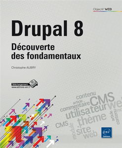 Drupal 8 : découverte des fondamentaux