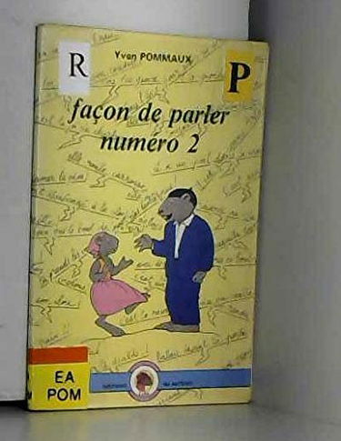 Façon de parler numéro 2