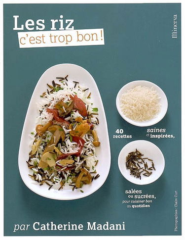 Les riz : c'est trop bon !