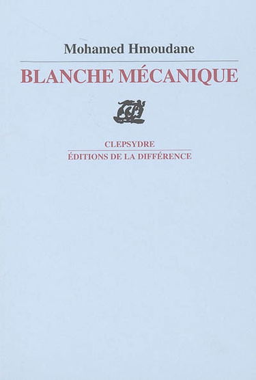 Blanche mécanique
