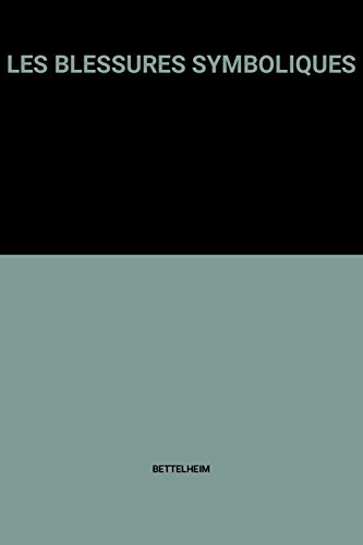LES BLESSURES SYMBOLIQUES