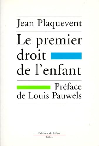 Le premier droit de l'enfant