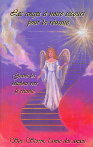 Anges à notre secours pour la réussite
