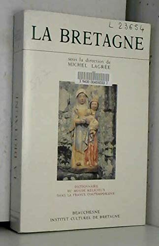 BRETAGNE BEAUCHESNE DICTIONNAIRE RELIGIEUX