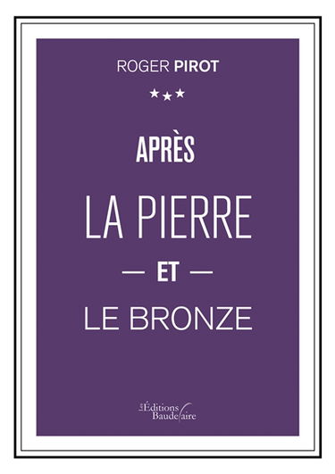 Après la pierre et le bronze