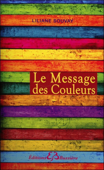 Couverture de Le message des couleurs