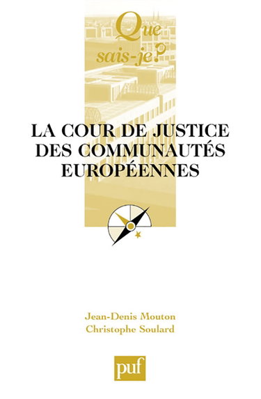 La Cour de justice des Communautés européennes