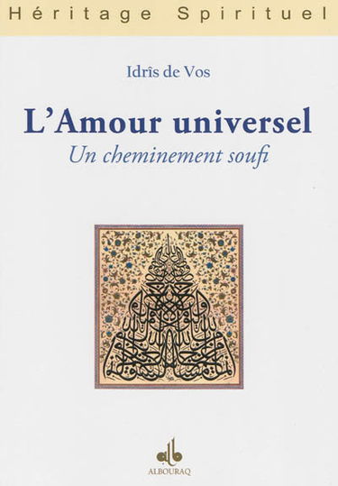 L'amour universel : un cheminement soufi