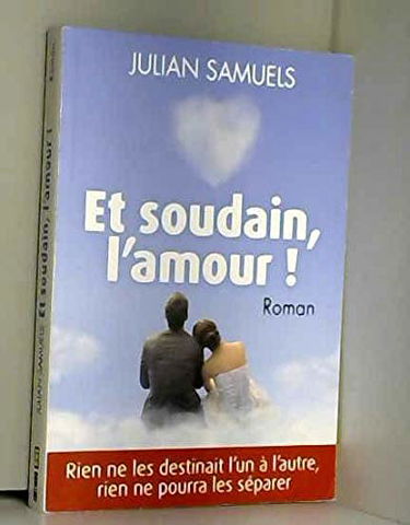 Et soudain, l'amour !